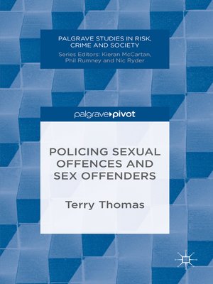cover image of Policing Sexual Offences and Sex Offenders